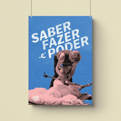 Poster "Saber Fazer é Poder"